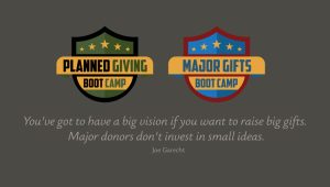 Banner for Planned Giving Boot Camp and Major Gifts Boot Camp 