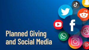 Planned Giving and Social Media